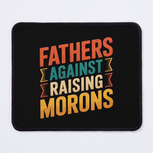 Item preview, Fathers Against Raising Morons Funny Dad Joke designed and sold by KotexTemu.