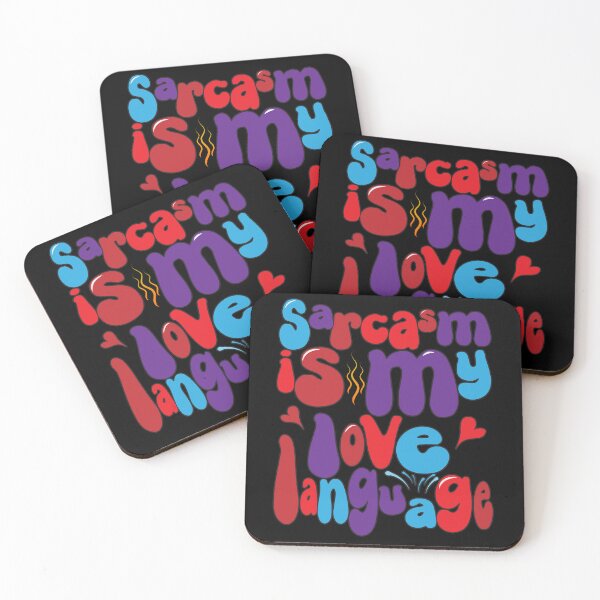 Item preview, "Sarcasm is my love language" designed and sold by Art-Horizon.