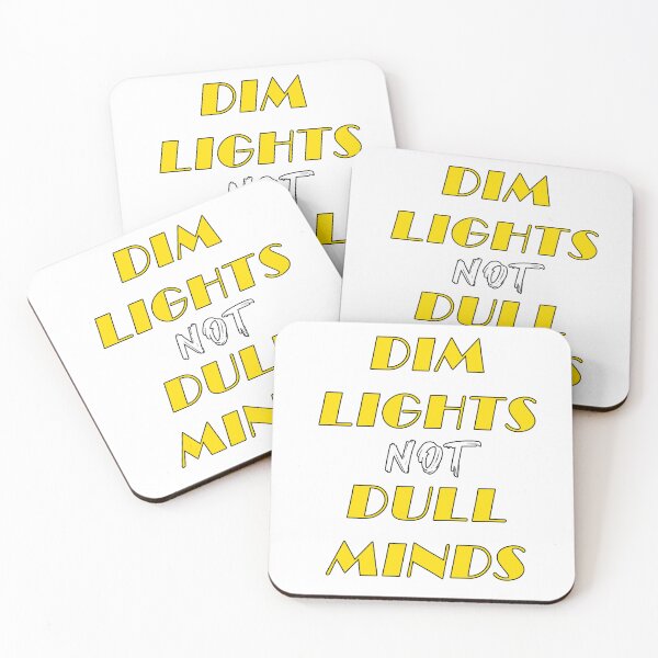 Item preview, Dim Lights Not Dull Minds designed and sold by neuromixart.