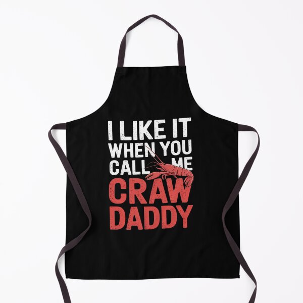Item preview, I Like It When You Call Me Crawdaddy Crawfish Crawdad designed and sold by MyzoToyota.