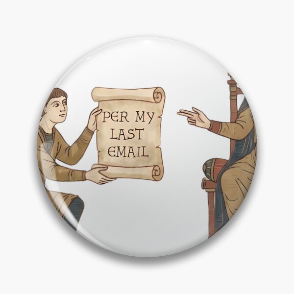 Item preview, Per My Last Email | Medieval Corporate Tapestry Meme designed and sold by YEADIGI.