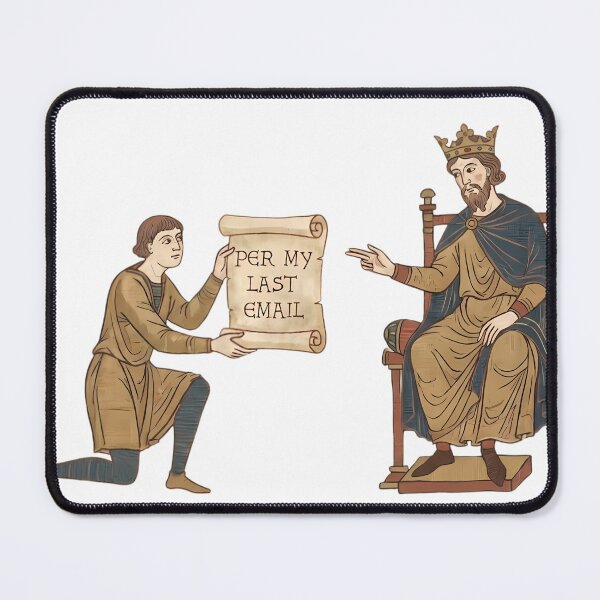 Item preview, Per My Last Email | Medieval Corporate Tapestry Meme designed and sold by YEADIGI.