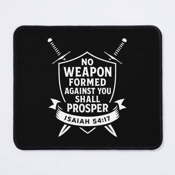 Item preview, Isaiah 54:17 No Weapon Formed Against You Shall Prosper designed and sold by plushism.