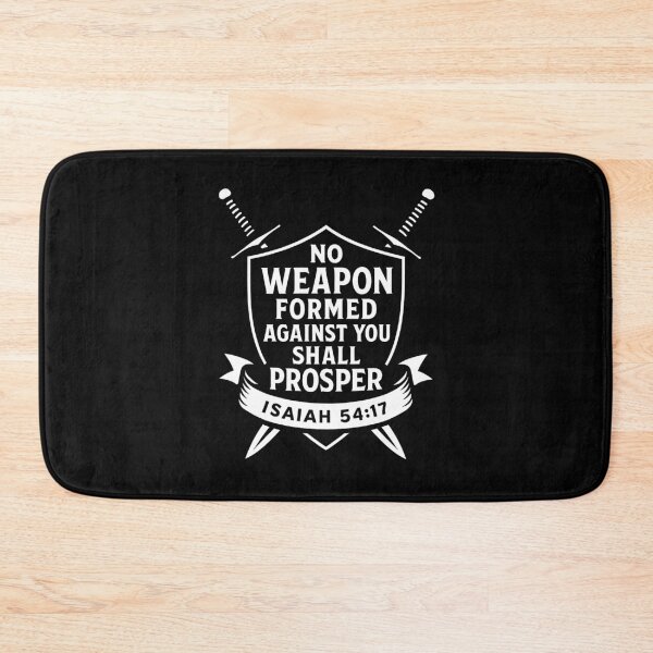 Item preview, Isaiah 54:17 No Weapon Formed Against You Shall Prosper designed and sold by plushism.