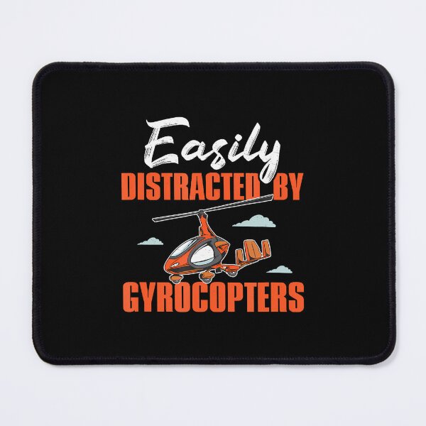 Item preview, Easily Distracted By Funny Gyrocopters For A Gyroplane Pilot designed and sold by keatnybolho.