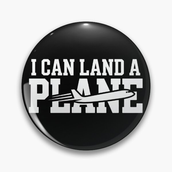 Item preview, I CAN Land A Plane Confident Pilot Airplane Quote designed and sold by faridman.