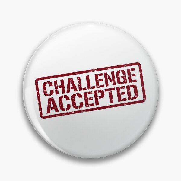 Item preview, Challenge Accepted How I Met Your Mother designed and sold by Screen Lore.