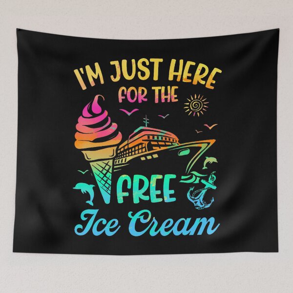 Item preview, I'M Just Here For The Free Ice Cream Cruise Family Trips designed and sold by keatnybolho.