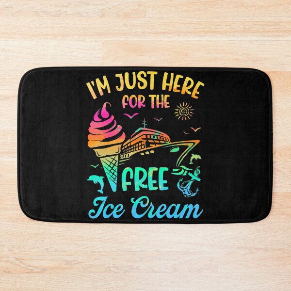 Item preview, I'M Just Here For The Free Ice Cream Cruise Family Trips designed and sold by keatnybolho.