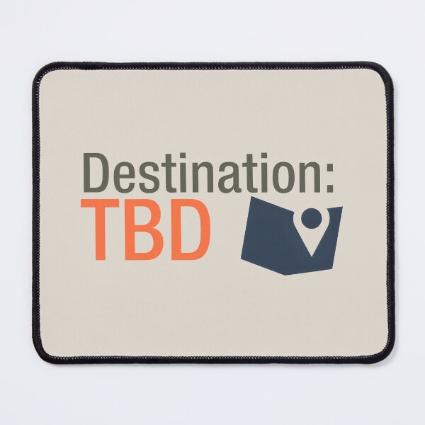 Item preview, Destination: TBD – Minimalist Travel Quote with Map Icon designed and sold by SplashTastic.