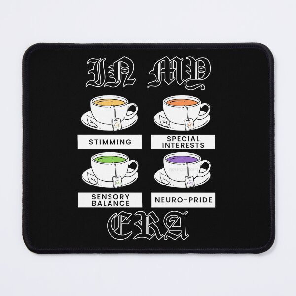 Item preview, In My Four Teas Era (NeuroPride Edition) designed and sold by neuromixart.