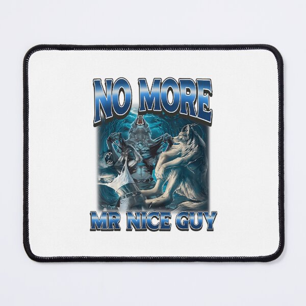 Item preview, No More Mr Nice Guy designed and sold by ImeldaSparks.