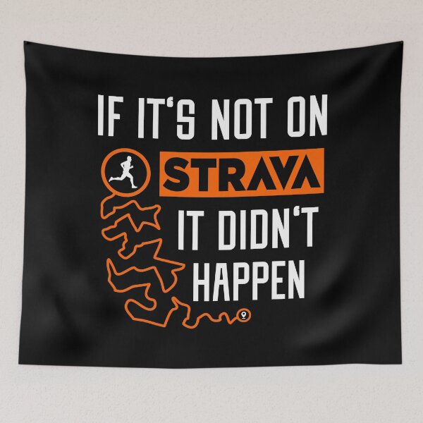 Item preview, If It's Not On Strava It Didn't Happen Shirt | Funny Running & Cycling Quote | GPS Fitness Tracker Humor | Athlete Data Nerd designed and sold by BMLprint ⭐⭐⭐⭐⭐.