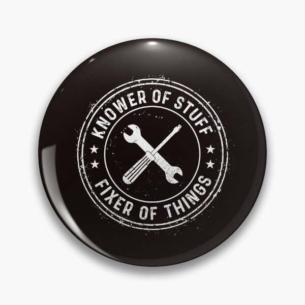 Item preview, Knower of Stuff Fixer Things designed and sold by cosettacir6382.