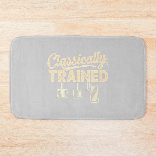 Item preview, Classically Trained Manual Car Pedals Driving Humor designed and sold by FrankIsabel.