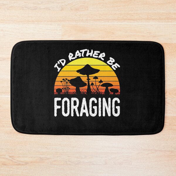 Item preview, I’d Rather Be Foraging Mushroom Hunting designed and sold by chonbesondhag.