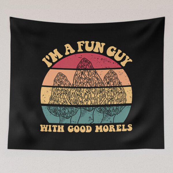 Item preview, I’m A Fun Guy With Good Morels designed and sold by chonbesondhag.