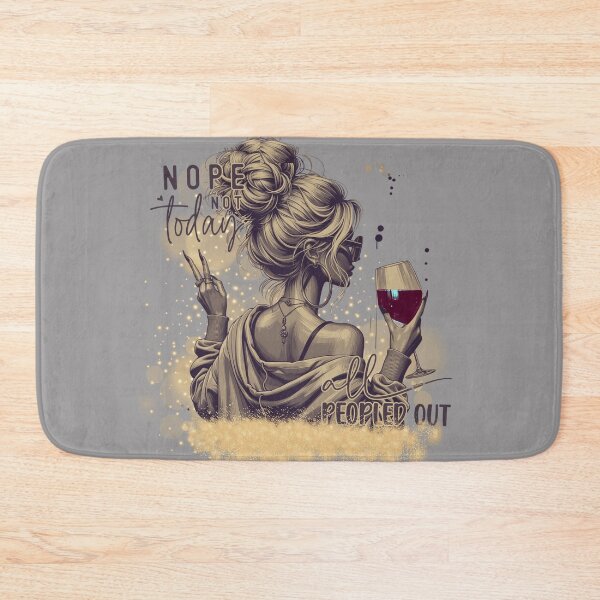 Item preview, Nope not today–peopled out girl with wine designed and sold by Szpaku desart .