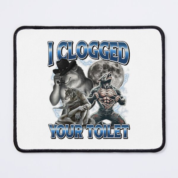 Item preview, I Clogged Your Toilet designed and sold by clarabersetart.
