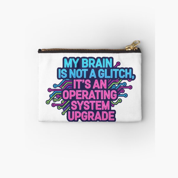 Item preview, Neurodiversity ADHD Empowerment Quote Brain Operating System Upgrade Sticker designed and sold by MarsupilamiFans.