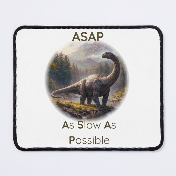 Item preview, Funny Peaceful Apatosaurus with re-worded ASAP (AI Generated Art) designed and sold by DINOSA - Creative Studio.