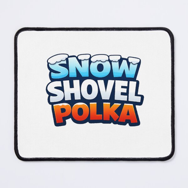 Item preview, Snow Shovel Polka designed and sold by The Ray Stanley Show.