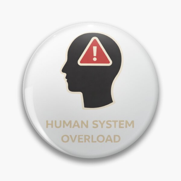 Item preview, Human System Overload Warning Icon designed and sold by Papier Atelier Art.