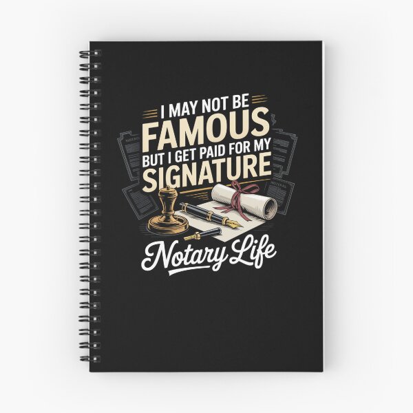 Item preview, May Not Be Famous Get Paid for Signature Notary designed and sold by Comfy Creations.