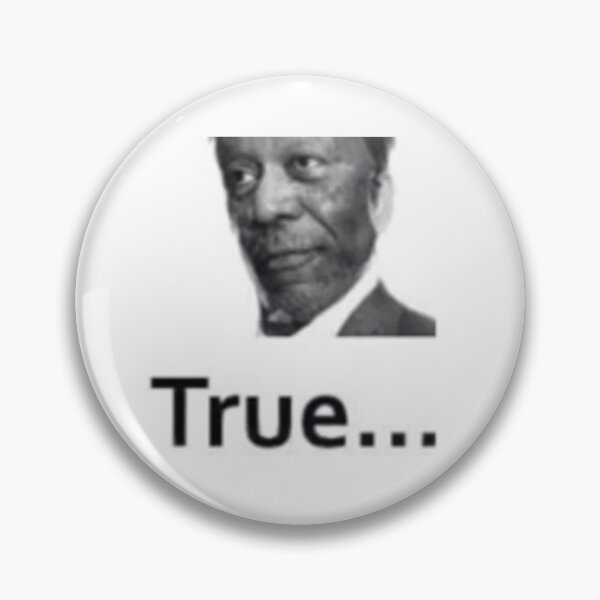 Item preview, Morgan Freeman True designed and sold by ObamaPrisms.