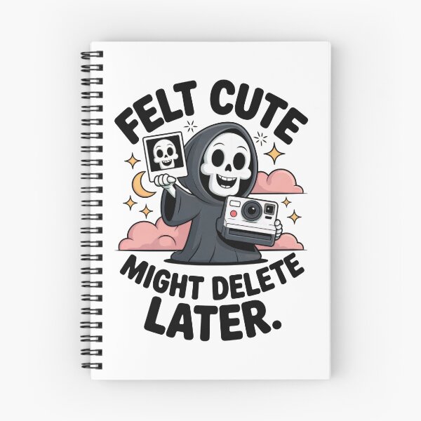 Item preview, Felt Cute Might Delete Later – Dry Internet Humor T-Shirt designed and sold by low-standards.