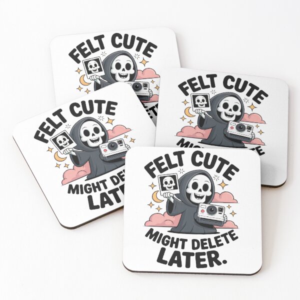 Item preview, Felt Cute Might Delete Later – Dry Internet Humor T-Shirt designed and sold by low-standards.