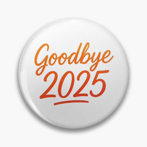Item preview, Goodbye 2025 – New Year Farewell designed and sold by FunnyPics4You.