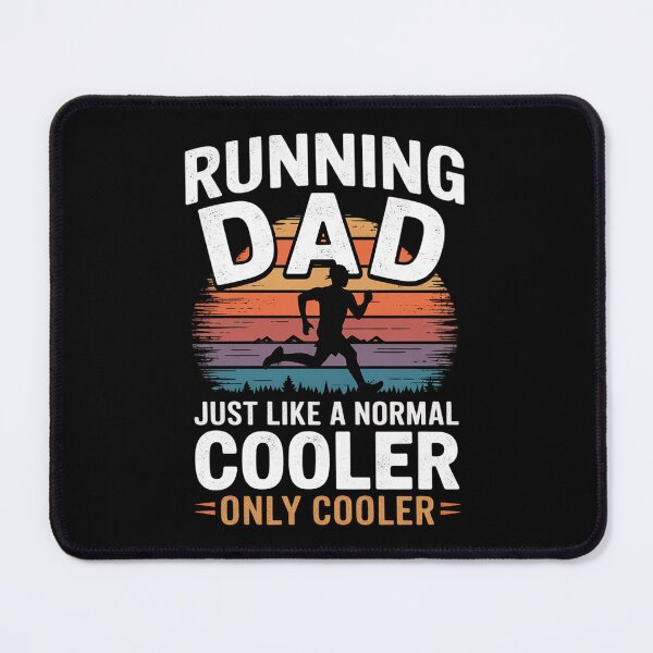 Item preview, Running Dad Just Like A Normal Dad Only Cooler designed and sold by FadeOfThrone.