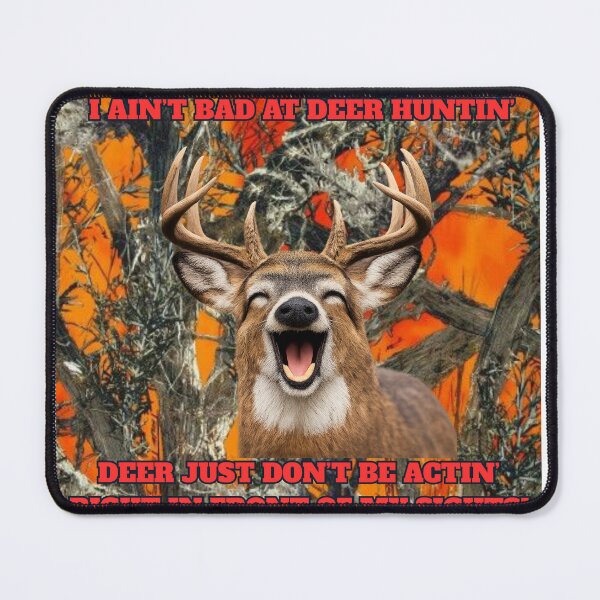 Item preview, I Ain’t Bad at Deer Huntin’ designed and sold by Matty69TeeS.