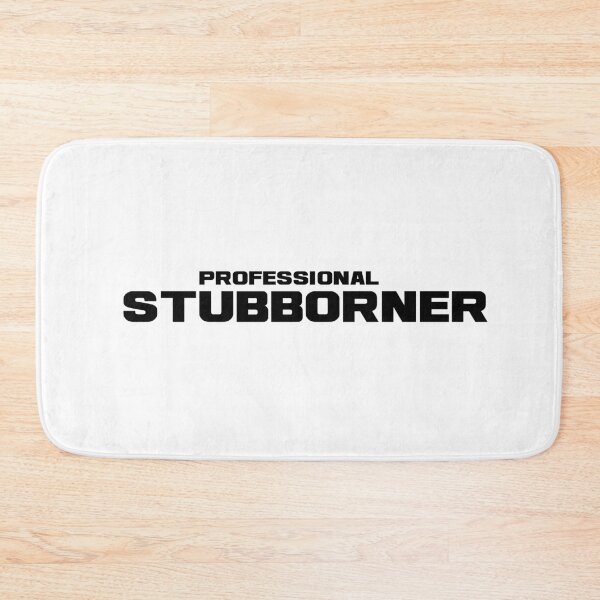 Item preview, Professional Stubborner, Unique designed and sold by villacreativa.