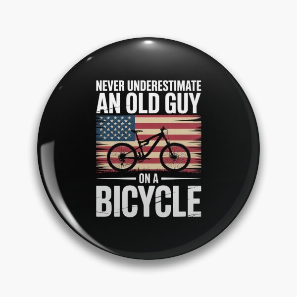 Item preview, never underestimate an old guy on a bicycle cycling 11  designed and sold by AquaKiev.