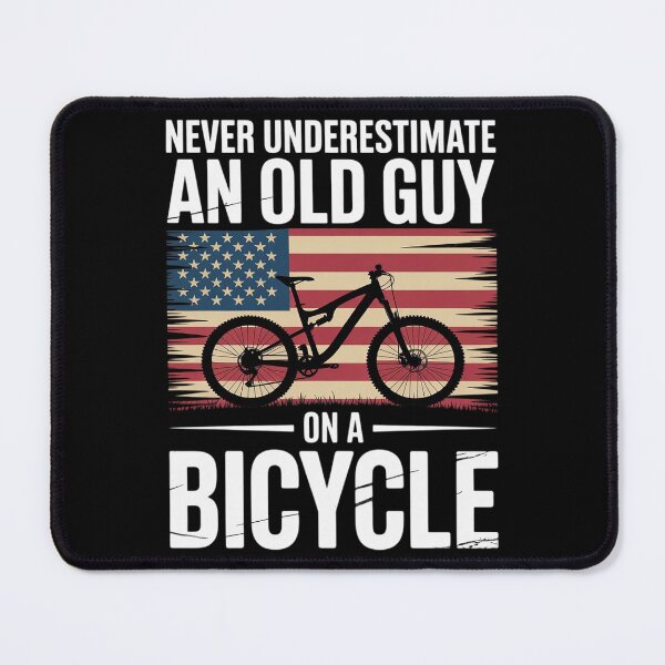 Item preview, never underestimate an old guy on a bicycle cycling 11 designed and sold by AquaKiev.