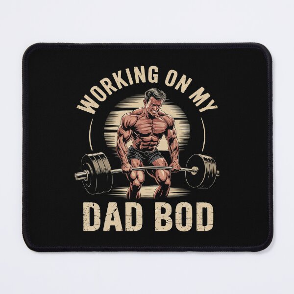 Item preview, Working On My Dad Bod Weightlifting Fitness Gym Fathers Day2 designed and sold by MarryIsMonth.