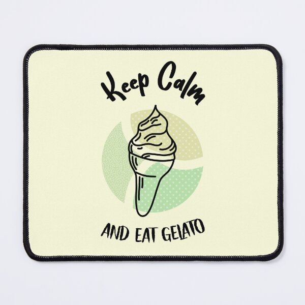 Item preview, Keep Calm and Eat Gelato – Italian Dessert Lover Design designed and sold by VinoVibesApp.