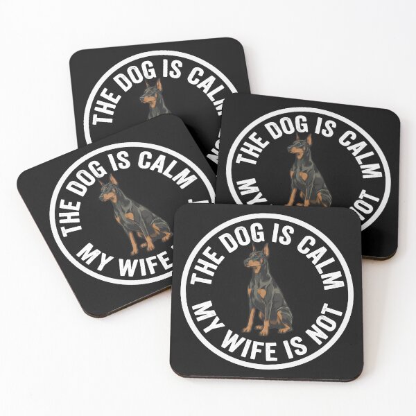 Item preview, The Dog Is Calm, My Wife Is Not designed and sold by Art Intelligence.