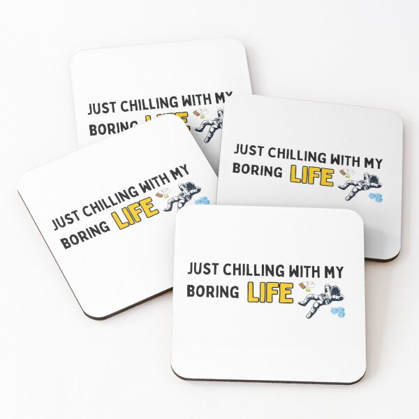 Item preview, Just Chilling With My Boring Life designed and sold by TorqueThread.