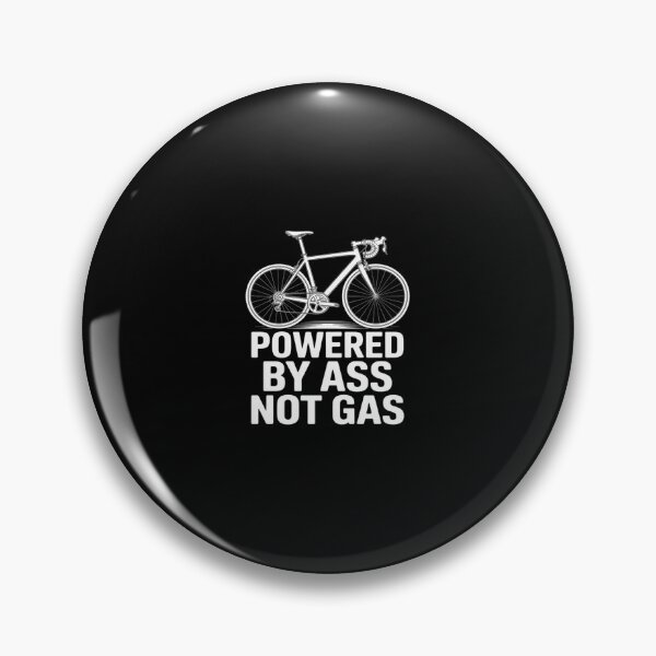 Item preview, Powered By Ass Not Gas Bicycle Environment Bike  designed and sold by SyntaxClaw.