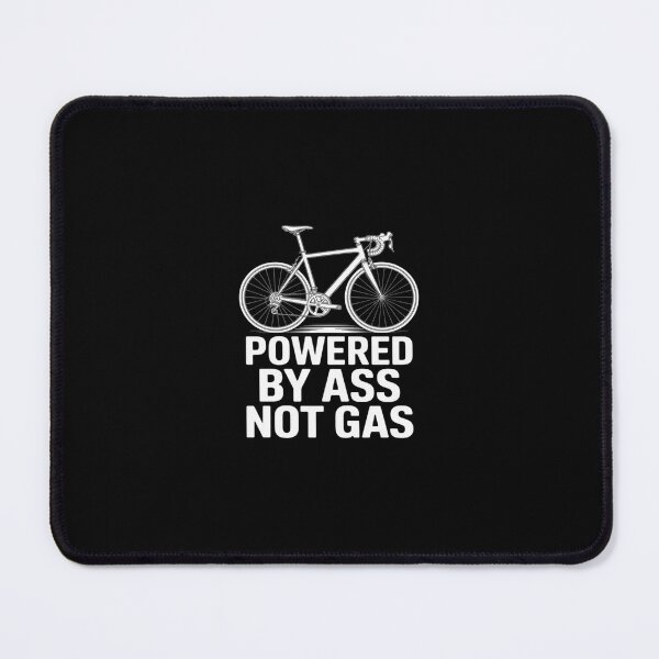 Item preview, Powered By Ass Not Gas Bicycle Environment Bike  designed and sold by SyntaxClaw.