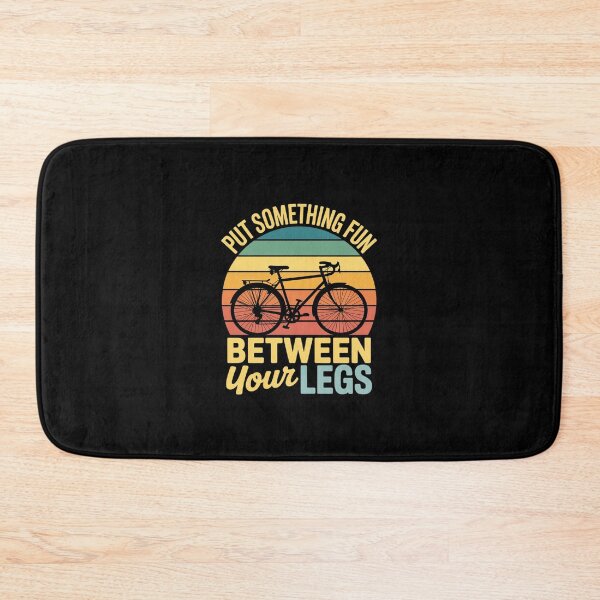 Item preview, Put Something Fun Between Your Legs Bicycle Cycling  designed and sold by SyntaxClaw.