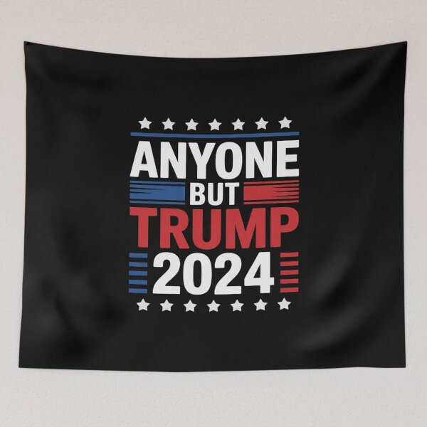 Item preview, Anyone But Trump President Election Anti Trump designed and sold by FadeOfThrone.