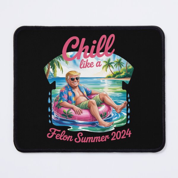Item preview, Chillin Like A Felon Trump For President Summer 2024 designed and sold by MarryIsMonth.