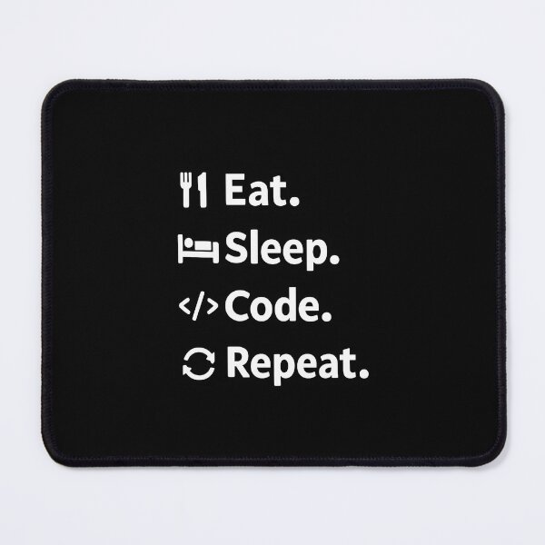 Item preview, Eat. Sleep. Code. Repeat. designed and sold by musthavewords.