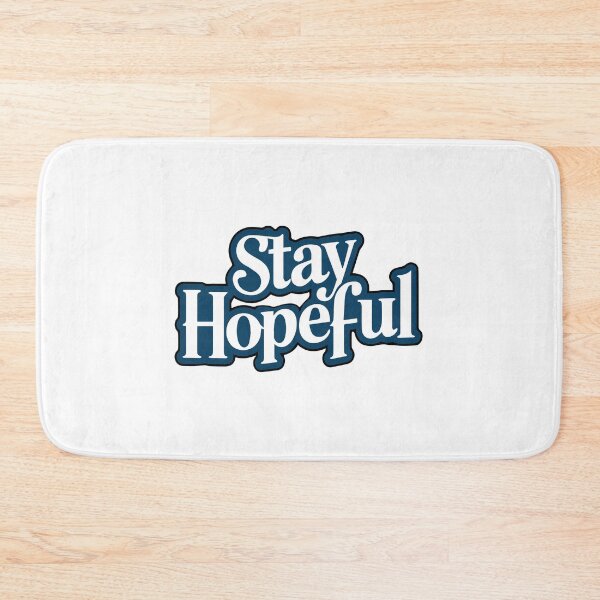 Item preview, stay hopeful designed and sold by designing01Ar3.