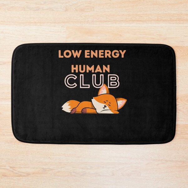 Item preview, Low Energy Human Club  designed and sold by StaticMood.