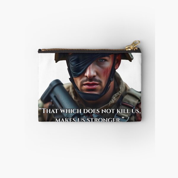 Item preview, “That which does not kill us, makes us stronger.” designed and sold by ArtOfWarTshirts.